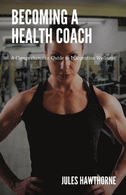 bokomslag Becoming a Health Coach