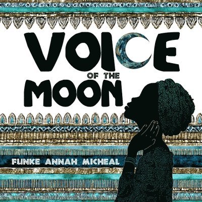 Voice of the Moon
