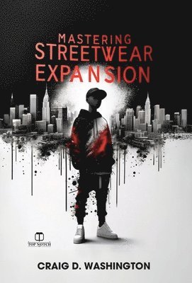 Mastering Streetwear Expansion 1