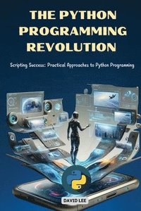 bokomslag The Python Programming Revolution