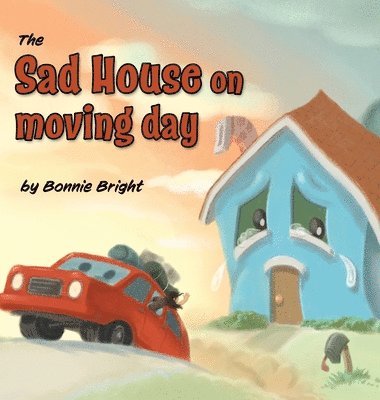 bokomslag Sad House On Moving Day