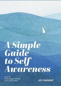 bokomslag A Simple Guide to Self Awareness