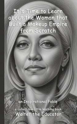 bokomslag It's Time to Learn about the Woman that Built a Makeup Empire from Scratch