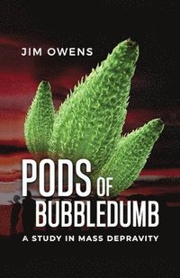 bokomslag Pods of Bubbledumb