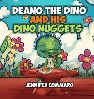 Deano The Dino and His Dino Nuggets 1