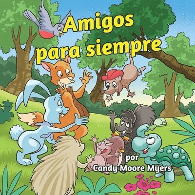 Candy Moore Myers - Amigos Para Siempre, Häftad