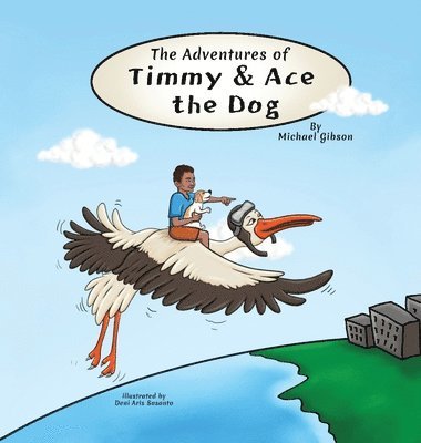 The Adventures of Timmy and Ace the Dog 1