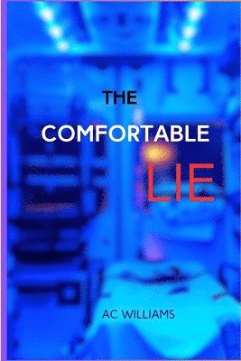 The Comfortable Lie. 1