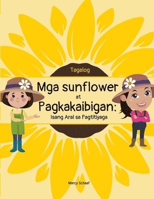 bokomslag Mga sunflower at Pagkakaibigan