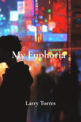 My Euphoria 1