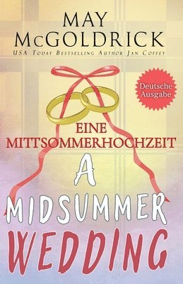 A Midsummer Wedding (Eine Mittsommerhochzeit) 1