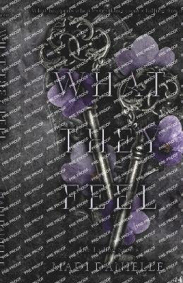 What They Feel