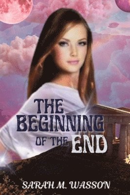 The Beginning of the End 1