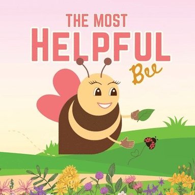 bokomslag The Most Helpful Bee