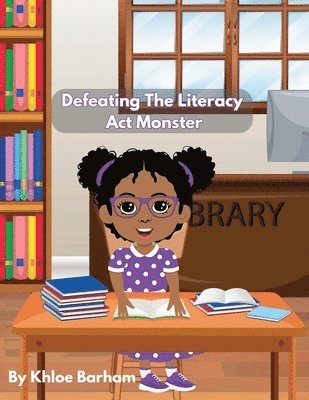 Defeating The Literacy Act Monster 1