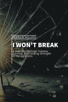 I Won't Break 1