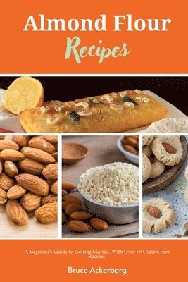 Almond Flour Recipes 1