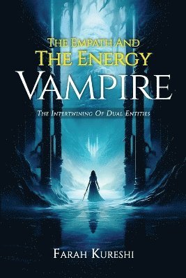 The Empath And The Energy Vampire 1