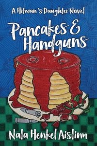 bokomslag Pancakes & Handguns