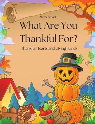 bokomslag What Are You Thankful For?