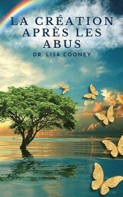 Lisa Cooney, Dr. Lisa Cooney - création après les abus, Häftad