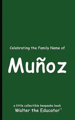 bokomslag Celebrating the Family Name of Muoz