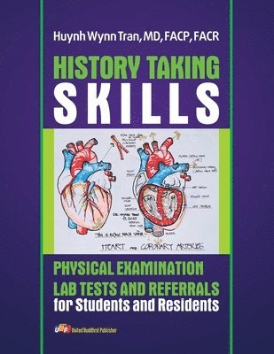 History Taking Skills Physical Examination Labs Test and Referral for Students and Residents