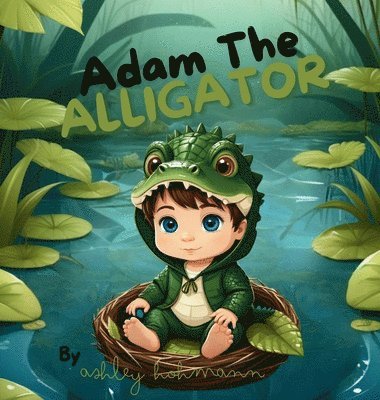 bokomslag Adam The Alligator