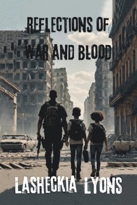 Reflections of War and Blood 1