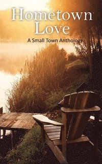 bokomslag Hometown Love Anthology