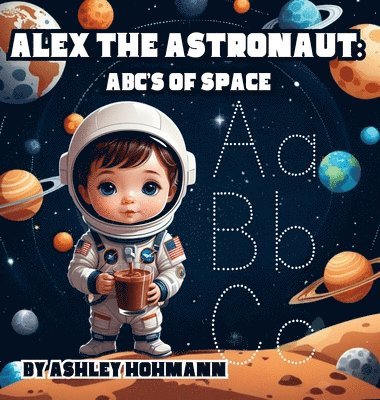 bokomslag Alex The Astronaut