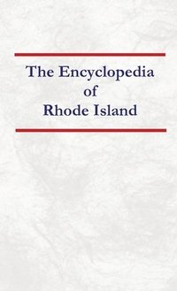 bokomslag Encyclopedia of Rhode Island