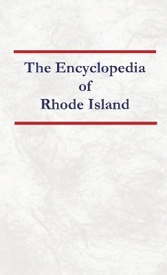 bokomslag Encyclopedia of Rhode Island