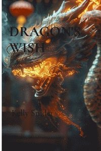 bokomslag Dragon's Wish