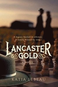 bokomslag Lancaster Gold