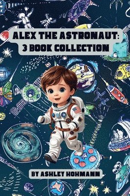 bokomslag Alex The Astronaut