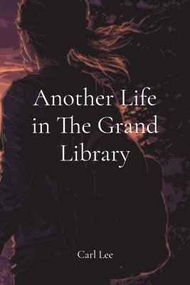 Another Life in The Grand Library 1