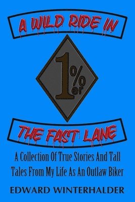 Wild Ride In The Fast Lane