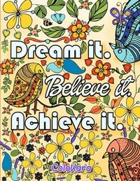 bokomslag Dream It Believe It Achieve It