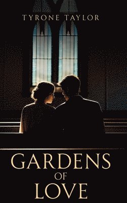 Gardens of Love