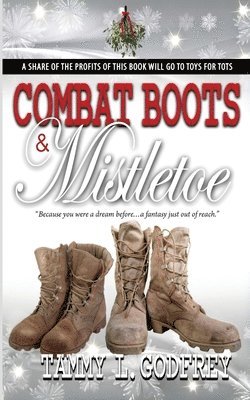 Tammy Godfrey - Combat Boots and Mistletoe, Häftad