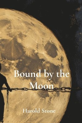 Bound by the Moon 1