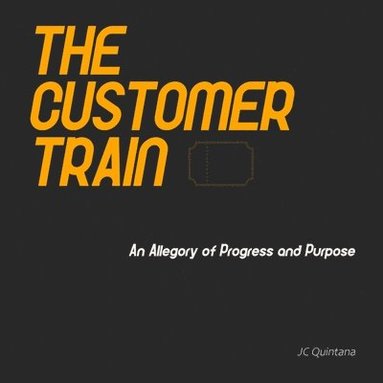 bokomslag The Customer Train