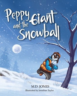 bokomslag Peppy and the Giant Snowball