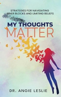 bokomslag My Thoughts Matter