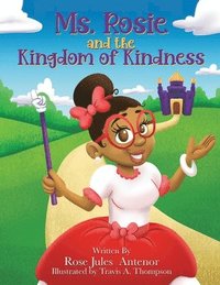 bokomslag Ms. Rosie and the Kingdom of Kindness