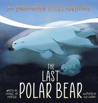 bokomslag The Last Polar Bear