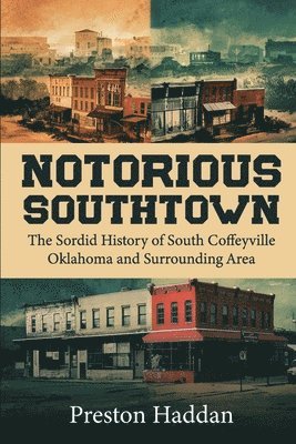 Notorious Southtown 1