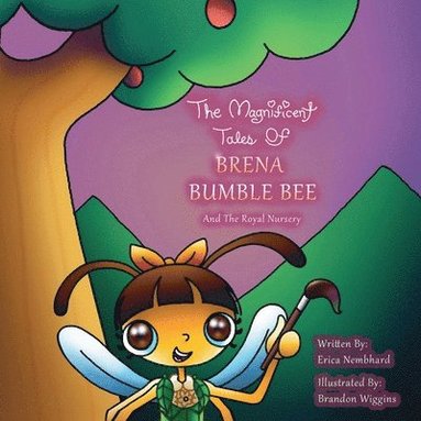 bokomslag Magnificent Tales of Brena Bumblebee