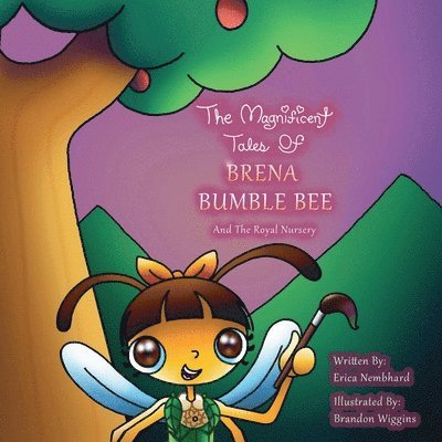 The Magnificent Tales of Brena Bumblebee 1